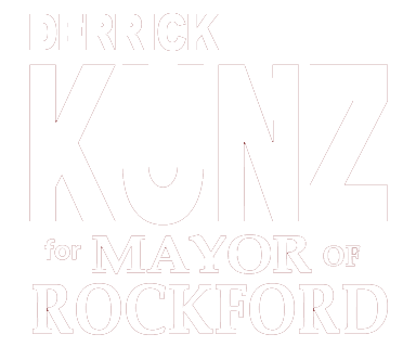 Derrick Kunz for Mayor of Rockford